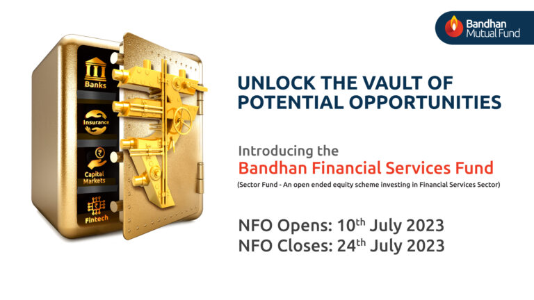 Image - Bandhan Mutual Fund launches Bandhan Financial Services Fund to offer investors a broader set of opportunities to invest in India’s growth story